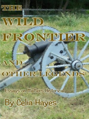 cover image of The Wild Frontier and Other Legends